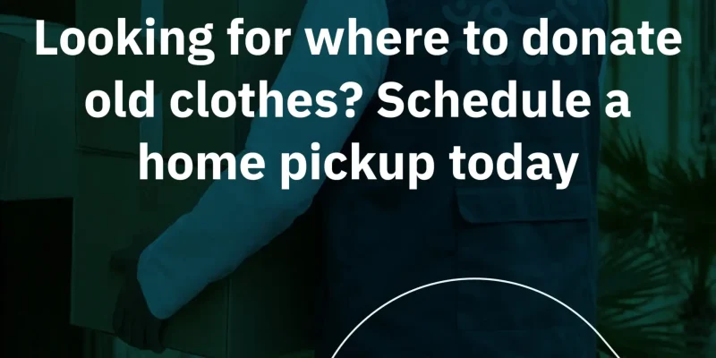 where to donate old clothes